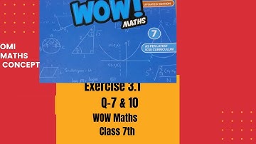 Exercise 3.1 Q 6 to 10 WOW MATHS Updated version