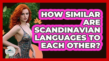 How Similar Are Scandinavian Languages To Each Other? - Unmapping Scandinavia