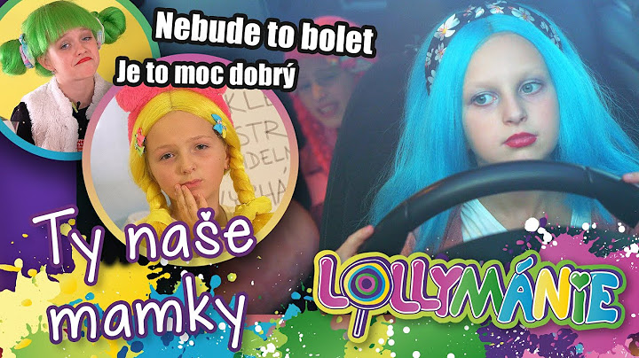 Ty naše mamky....si občas trochu vymýšlejí😅 │ LOLLYMÁNIE