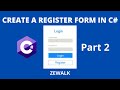 Create a Register Form in C# [2021] [Part-2]
