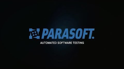 Parasoft:  Automated Software Testing