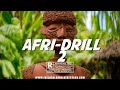 Afro Drill X Rumba Drill Melodic Instrumental AFRI DRILL 2