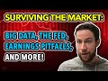 Surviving the market big data the fed and earnings pitfalls