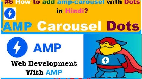 #8⚡ amp carousel dots |amp-carousel slide change in Hindi |AMP beginners|#AMPTutorials​|#AskToFolks​