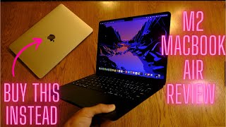 Do NOT Buy the M2 MacBook Air