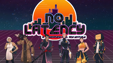No Latency Season 1 Trailer