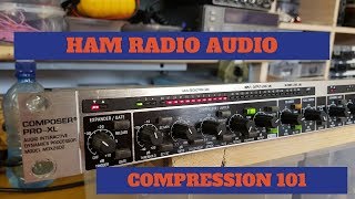 HAM RADIO AUDIO COMPRESSION 101