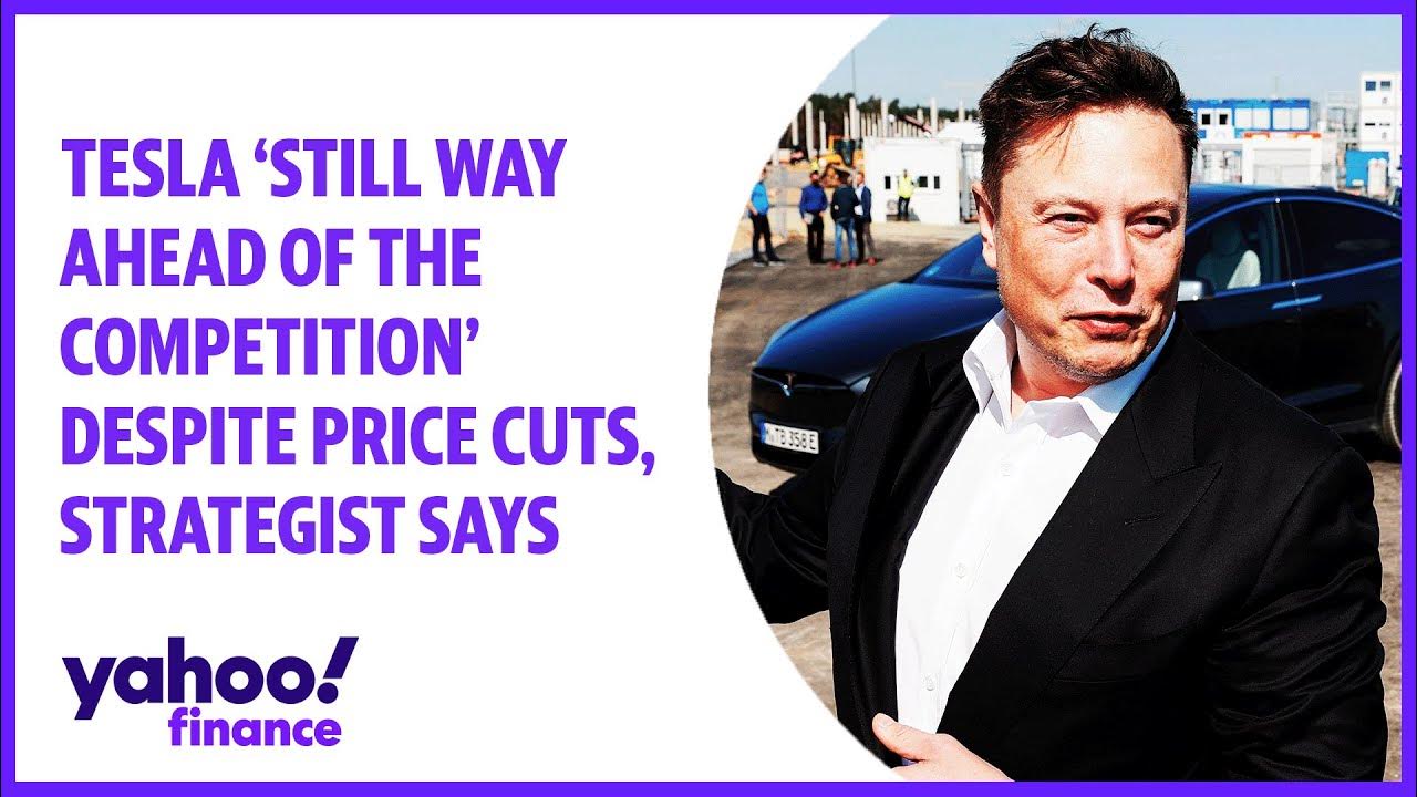 Read more about the article Tesla ‘still way ahead of the competition’ despite price cuts strategist says – Yahoo Finance