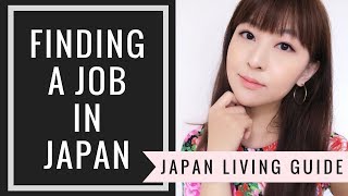 How to Find a Job in Japan Without Knowing Japanese | JAPAN LIVING GUIDE