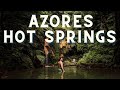 Azores Hot Springs: The Best to Visit on Sao Miguel