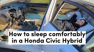 How to sleep comfortably in a Honda Civic Hybrid | Camping nobuild conversion