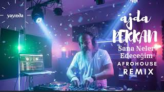 Ajda Pekkan Sana Neler Edeceği̇m Afrohouse Remix Dj Hayalet35