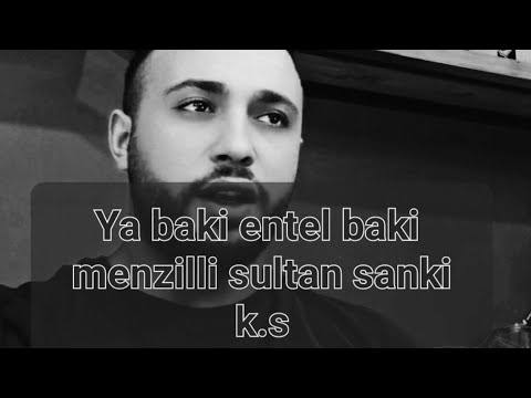 Ya Baki Entel Baki Menzilli 🌷Sultan Saki🌷 K.S  ( RAP ) ilahi