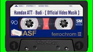 Hamdan ATT - Budi - [  Video Musik ]