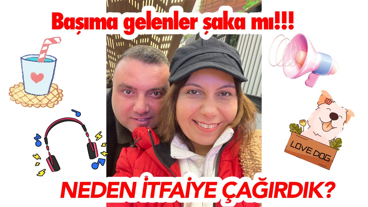 ÜST ÜSTE BAŞIMA GELENLER NEDİR BÖYLE😢KULAKLIK ALDIK🎧İTFAİYEYİ ÇAĞIRDIK🚒GEZMEK DEYİNCE BEN🤪