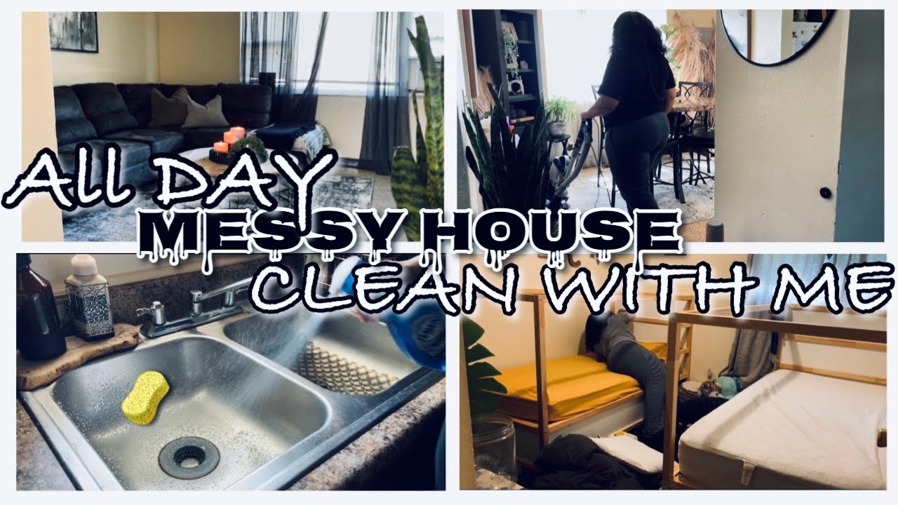 NEW ALL DAY MESSY HOUSE CLEAN WITH ME // CLEANING MOTIVATION // SPEED ...