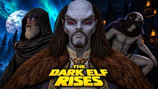 The Dark Elf Rises