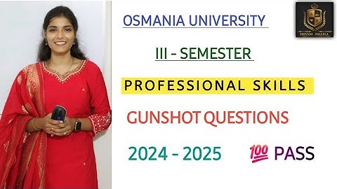 PROFESSIONAL SKILLS || IMPORTANT QUESTIONS || 💯 PASS || SEMESTER - 3 || O.U || ‎@shivanipallela 