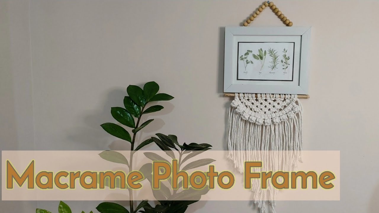 Macrame Photo Frame - YouTube