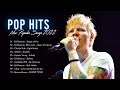 Pop Hits 2022 - Best Hits Music on Spotify - Top Songs 2022 - Ed Sheeran, Charlie Puth and more