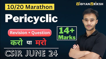 Pericyclic reactions | Marathon 10  CSIR June 24 #csirnet #chemicalsciences