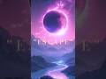 🎧Escape, Evade, Explore the Universe #EDM #atmospheric #ambiance #ambientmusic #moon #universe