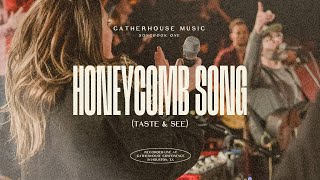 Gatherhouse Music - Honeycomb Song (Taste & See) [LIVE] with Charity Gayle chords