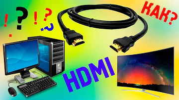 Как подключить HDMI кабель к телевизору