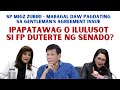 Senado mabagal sa gentlemans agreement issue  ipapatawag  ba o ilulusot  si fp duterte sa senado