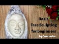 Basic Face sculpting for beginners/ How to sculpt a face/ Clay Mural