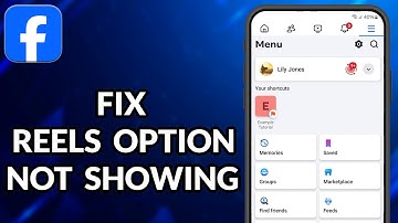 How To Fix Facebook Reels Option Not Showing Problem