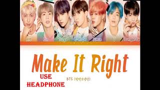 Make it right by BTS 10D  Resimi