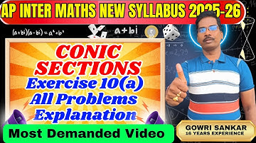 AP Intermediate Maths New Syllabus| Chapter-10 || conic sections - Exercise 10(a)|| Must Watch Video