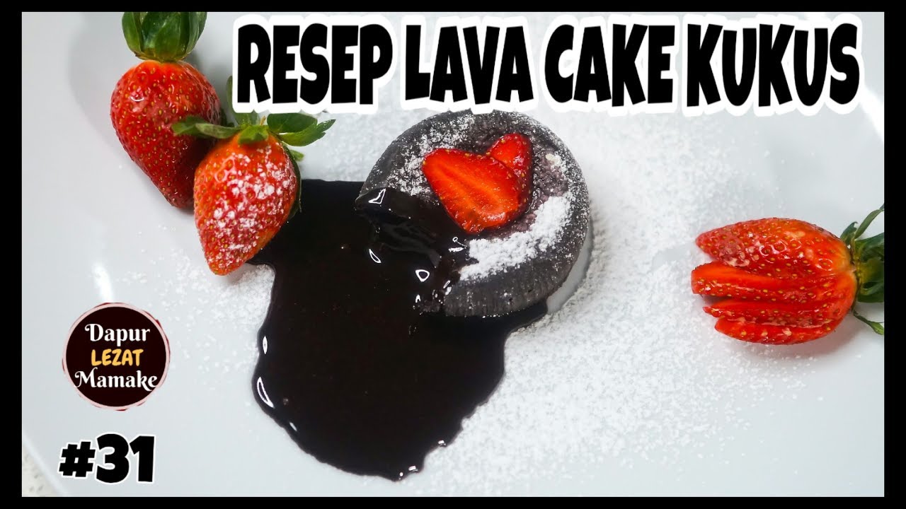 Lava Cake Kukus Membuat Lava Cake Meleleh Tanpa Gagal Youtube