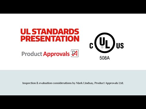 UL Standards presentation: Inspection & evaluation (Product Approvals)