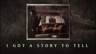 The Notorious B.I.G. - I Got A Story To Tell