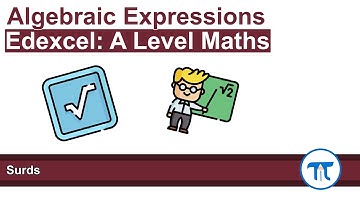 A Level Maths | Pure - Year 1 | Surds