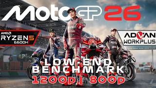 MOTOGP 26 ◆ LOW END TEST | Advan Workplus Ryzen 5 6600H Radeon 660M