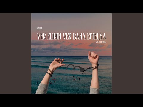 Ver Elini Ver Bana Eftelya