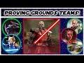 Teams for all levels of proving grounds in swgoh  including malgus no gl required