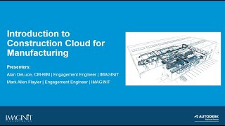 Introduction to Construction Cloud for Manufacturing