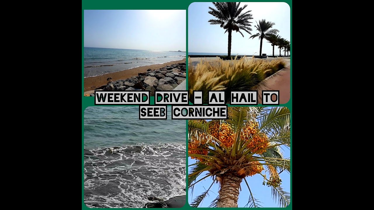 Al Hail to Seeb Coastal road drive - Muscat Oman