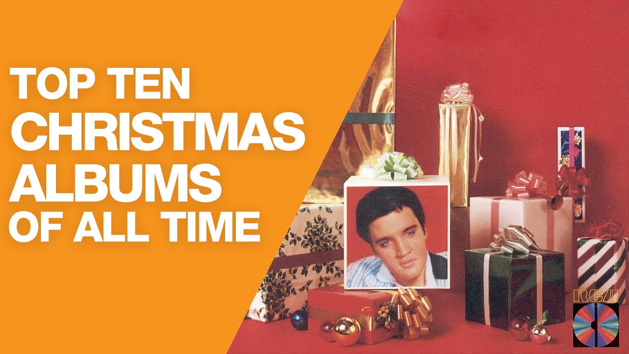Top 10 Christmas Albums of All Time