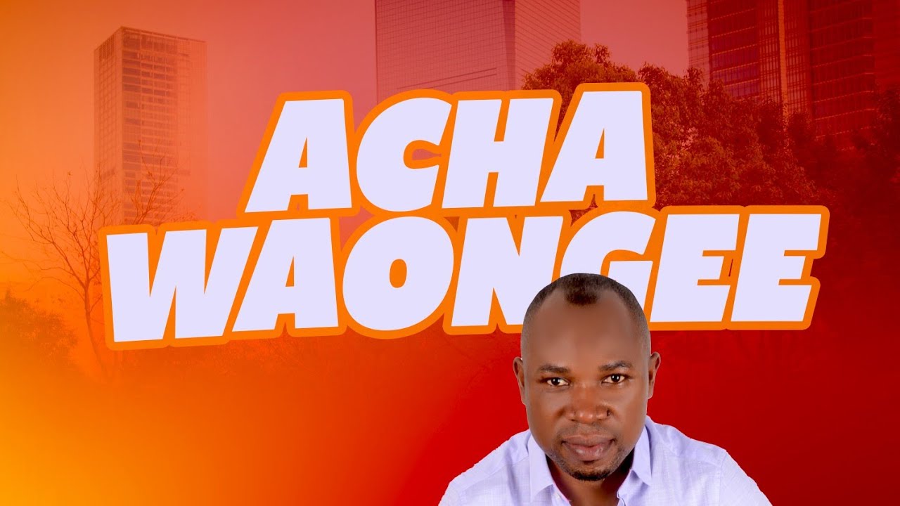 ACHA WAONGEE -SIFAELI MWABUKA (OFFICIAL LYRICS SKIZA DIAL *811*457* ok