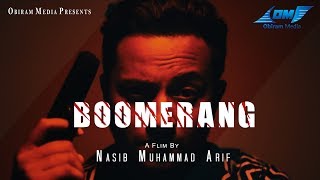 BOOMERANG (বুমেরাং) || Short Film 2019 || Nasib Muhammad Arif || Tareq || Obiram Media