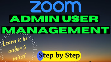 How To Zoom - Closer Look At User Management For Admins