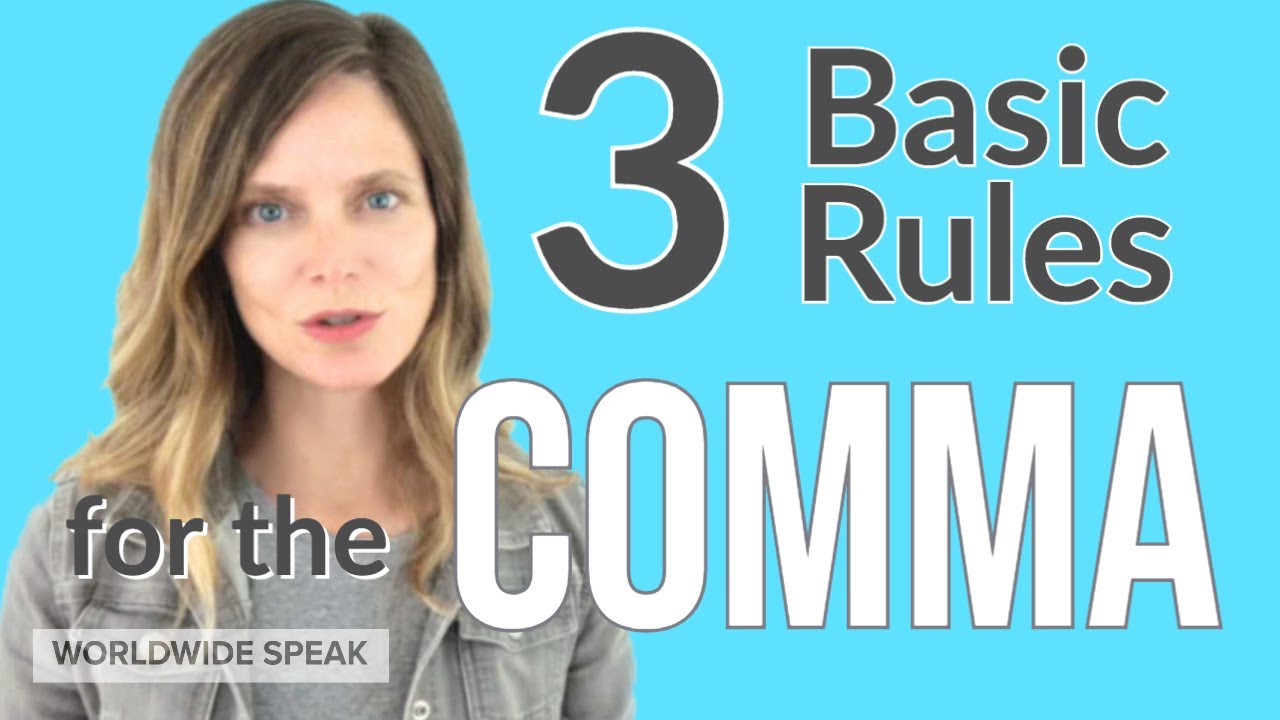 3 Basic Comma Rules | Write Better In English | Punctuation 2020 - Youtube