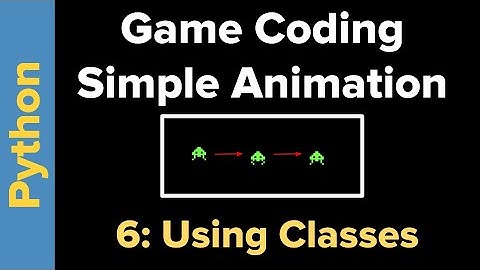 Basic Animation in Python 3 Part 6: Using Classes