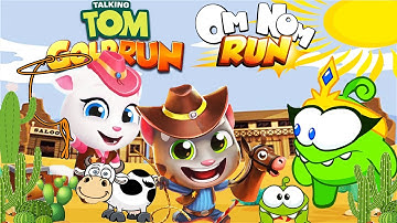 Talking Tom Gold Run and Om Nom : Run - Walkthrough : Om Nelle and Cowboy Angela :#who is faster