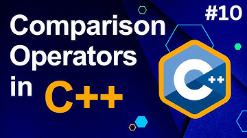 Comparison Operators in C++ :) Tutorial-10 | C++ Tutorials for Beginners | #CodingWill #Ritk